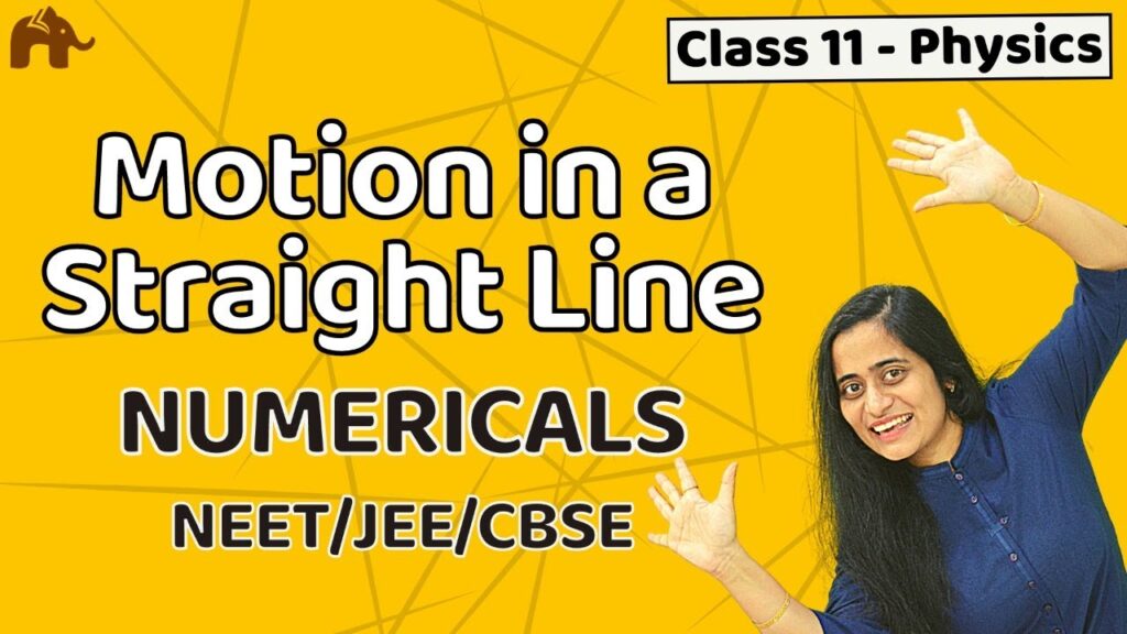 motion-in-a-straight-line-class-11-physics-numericals-neet-jee-cbse